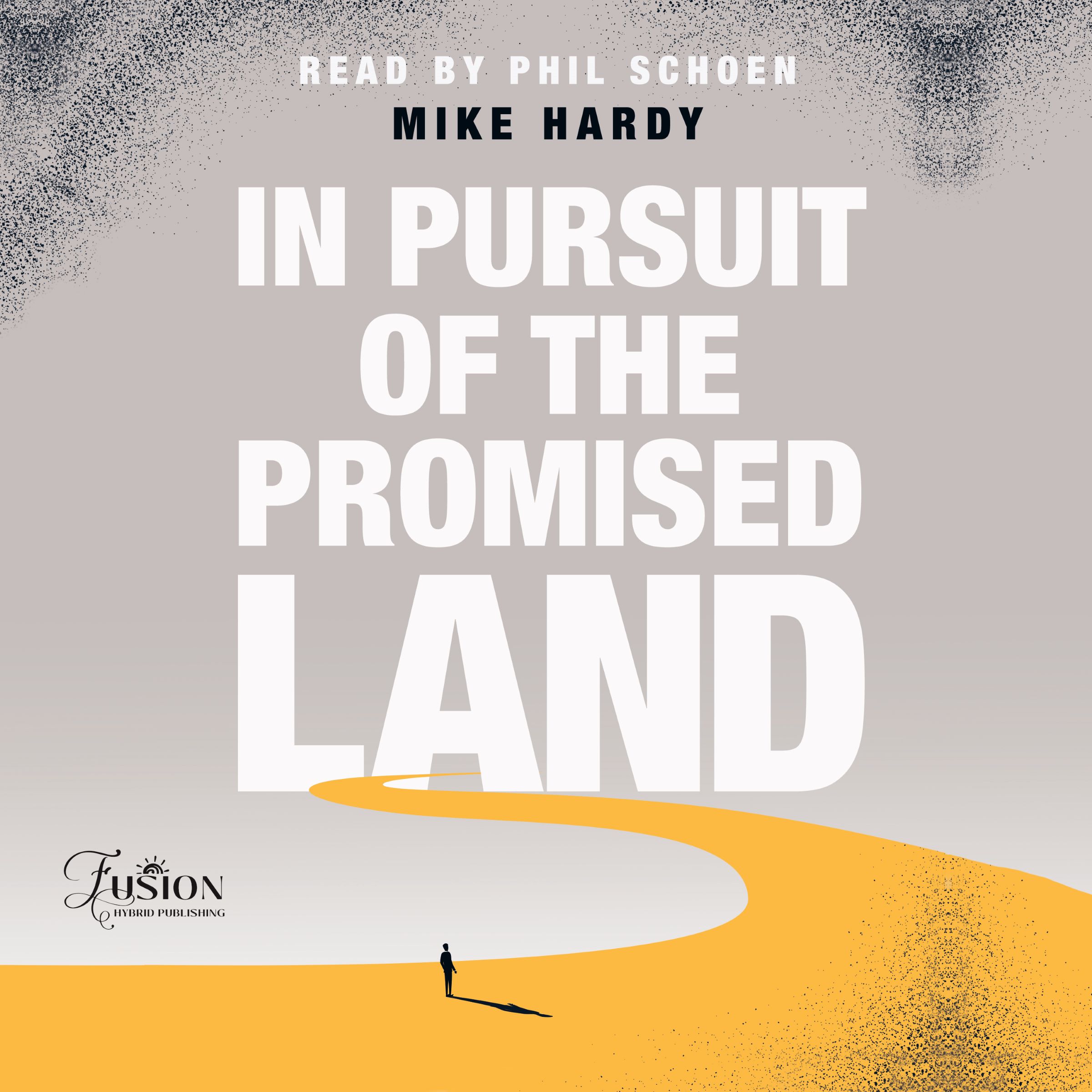 In the Pursuit of the Promised Land